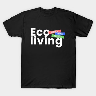 Eco living T-Shirt